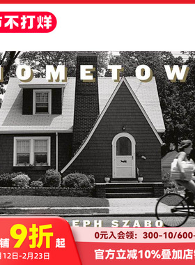 【现货】约瑟夫?萨博:家乡 Joe Szabo: Hometown 原版英文摄影
