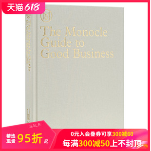Business Guide 现货 经济管理商业趋势 英文原版 优质商业 Monocle指南：Good Good Monocle The