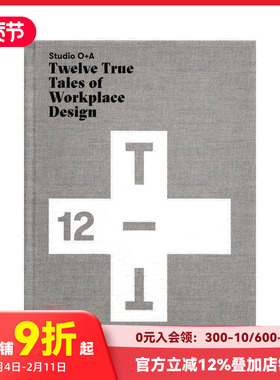 【预售】Studio O+A: Twelve True Tales of Workplace DesignO+A事务所：12个工作室设计故事室内设计图书