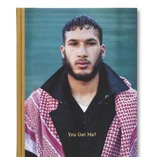 Get Me?你懂我？ 进口善本图书 现货 MACK出版 英文原版 You Hussain英国男子肖像作品集 摄影师Mahtab