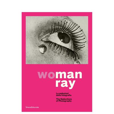 【现货】女人射线：诱人的摄影 WoMan Ray: Seductive Photography 原版英文摄影作品集