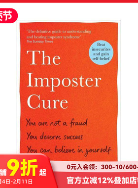 【预售】冒名顶替疗法：如何不再感觉像个骗子并摆脱冒名顶替综合症的思维陷阱 The Imposter Cure 原版英文心灵励志 善本图书