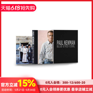 【预售】保罗·纽曼-特别版：蓝眸风华—道格拉斯·柯克兰作品 Paul Newman - Special Edition  原版英文摄影作品集 善本图书