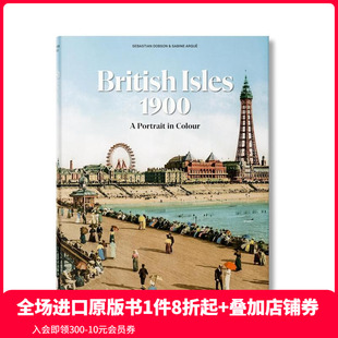 Colour The Isles British 原版 善本图书 1900. Portrait 现货 英伦三岛1900：彩色肖像 多语种摄影作品集自然景观
