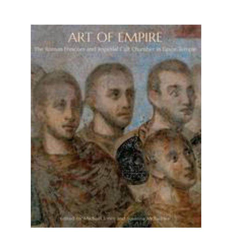 【预售】帝国的艺术:卢克索神庙的罗马壁画和帝王崇拜室 Art of Empire 原版英文艺术画册画集 善本图书