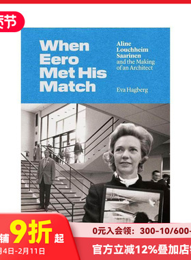 【预售】当埃罗遇到他的对手：艾琳·卢奇姆·沙里宁和建筑师的诞生 When Eero Met His Match 原版英文建筑设计