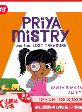 【预售】普里娅?米斯特里与失落的宝藏 Priya Mistry and the Lost Treasure 原版英文儿童绘本 善本图书