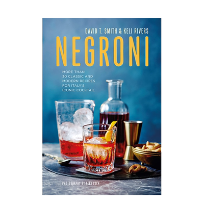 【预售】Negroni尼克罗尼：意大利标志性鸡尾酒 30多种经典配方调酒 坎帕里酒杜松子酒苦艾酒 英文原版饮酒善本图书 善本图书