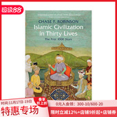 Lives Thirty Civilization 1000 Years The First 善本图书 预售 Islamic 原版 英文人文历史进口原版 三十世伊斯兰文明