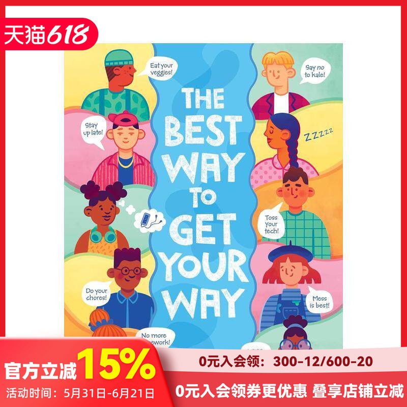 【现货】辩论的方式 The Best Way to Get Your Way 进口原版英文儿童绘本 善本图书