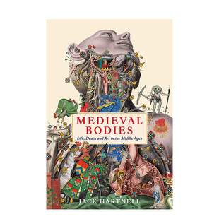 Bodies 中世纪 生活艺术与历史 预售 英文原版 版 Medieval 平装 躯体