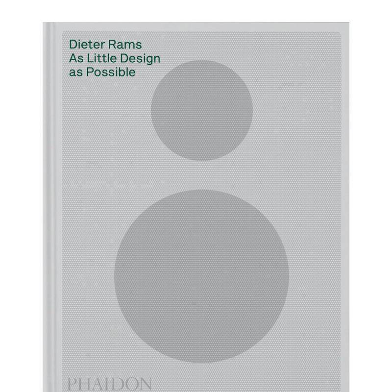 【预售】迪特·拉姆斯:极简为道 Dieter Rams 德国工业设计之父 博朗 Vits? 原版英文工业产品设计 善本图书 (预计9月出版)