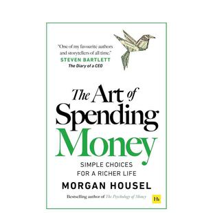 【预售】花钱的艺术：简单选择，成就更富裕生活 The Art of Spending Money 原版英文商业行销
