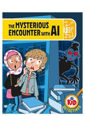 【现货】儿童侦探：与人工智能的神秘邂逅 Kid Detectives: The Mysterious Encounter with AI 原版英文青少年读物