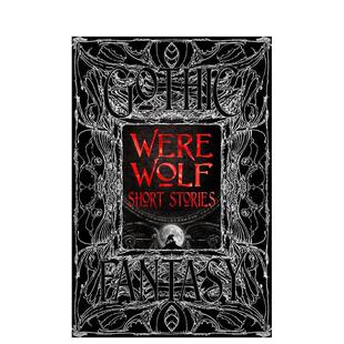 【预售】【哥特奇幻短篇集】狼人传说 【Gothic Fantasy Short Stories】Were Wolf Short Stories 原版英文文学 善本图书