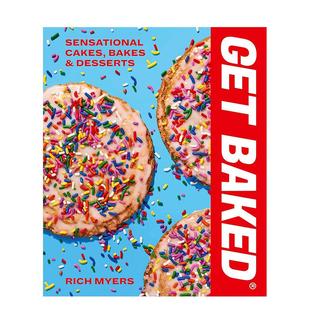 【预售】烘焙：美味的蛋糕、面包与甜点 GET BAKED:Sensational Cakes， Bakes & Desserts 原版英文餐饮生活美食 善本图书