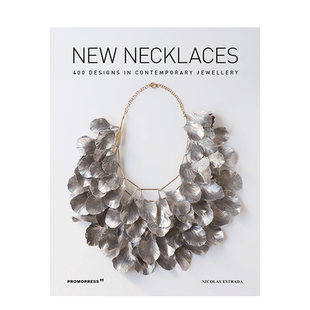 【现货】新项链：400种当代珠宝设计 New Necklaces 英文原版进口