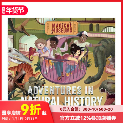 【预售】神奇博物馆：自然历史冒险 Magical Museums: Adventures in Natural History 原版英文儿童故事 善本图书