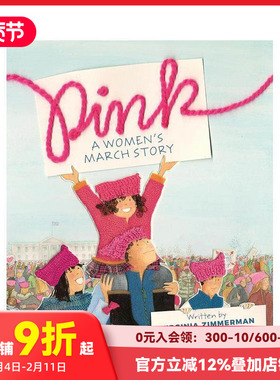 【预售】粉红色：女性游行的故事 Pink: A Women's March Story 原