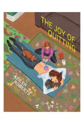 【现货】【Keiler Roberts】躺平的乐趣（附带签名藏票） The Joy of Quitting 英文原版家庭戏剧漫画书 善本图书