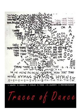 【现货】 Traces Of Dance: Choreographers’ Drawings And Notations，舞蹈的痕迹: Valerie Preston-Dunlop, Rene Thom 艺术