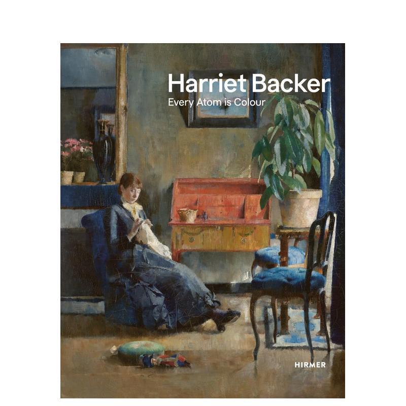 【预售】哈丽雅特·巴克尔：每个微粒都是颜色 Harriet Backer: