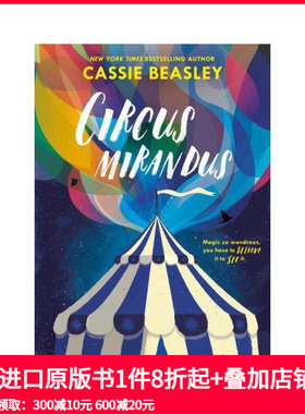 【预售】Circus Mirandus 马戏团米兰达斯 Cassie Beasley英文原版