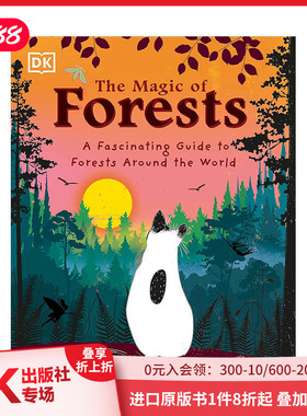 【预售】迷人的森林 The Magic of Forests: A Fascinating Guide to Forests Around the World 原版英文儿童绘本 善本图书
