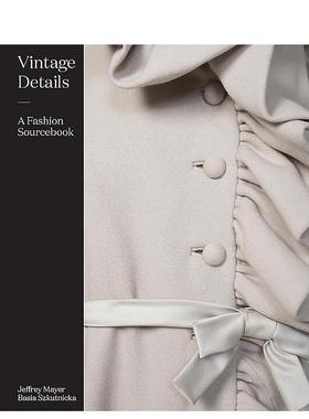 【现货】复古细节：时尚资料大全 Vintage Details 古典服装 服饰设计时装设计艺术书籍 男装女装褶皱复古时尚潮流素材 善本图书