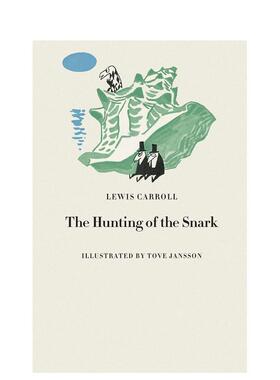 【预售】The Hunting of the Snark 猎鲨记 路易斯卡罗X姆明作者托芙扬松