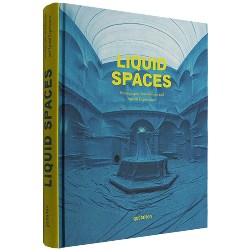 【现货】[Gestalten出版]Liquid Spaces，流体空间：布景、装置与空间体验 Scenography英文原版艺术图书-封面