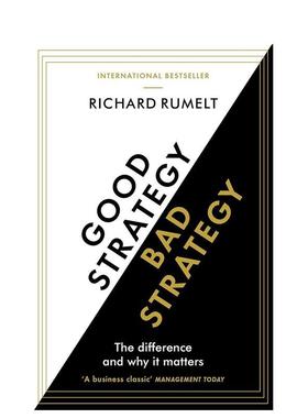 【预售】好战略，坏战略：两者的区别及重要性 Good Strategy/Bad Strategy 原版英文商业行销 善本图书