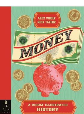 【现货】货币：图解历史 财商教育 Money: A Richly Illustrated History 原版英文儿童绘本 善本图书