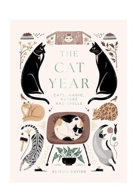 【预售】猫之年：灵猫/魔法/自然/咒语 The Cat Year: Cats， Magic， Nature and Spells 原版英文生活综合