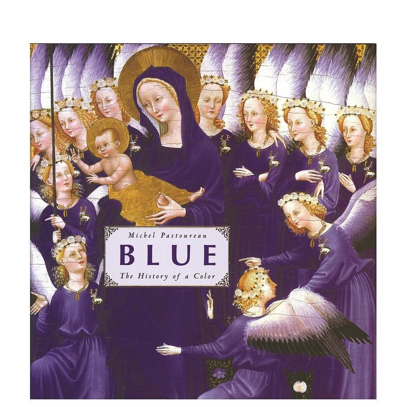 【预售】【颜色艺术史】Blue蓝色 The History of a Color 英文原版美术艺术史论图书 普林斯顿大学出版社 善本图书