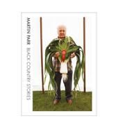 BLACK COUNTRY Martin STORIES 马丁·帕尔摄影集：黑人乡村故事 原版 Parr 预售 英文摄影纪实 善本图书