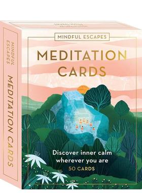 【现货】正念放松冥想 Mindful Escapes Meditation Cards: Discover inner calm wherever you are 原版英文心灵励志 善本图书