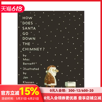【预售】【Mac Barnett&Jon Klassen】圣诞老人如何下烟囱？ How Does Santa Go Down the Chimney 原版英文儿童绘本 善本图书