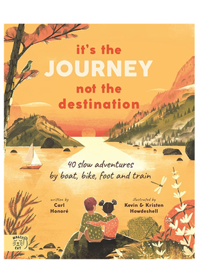 【现货】重要的是旅程而非目的地 It’s the Journey not the Destination 进口原版英文儿童绘本 善本图书