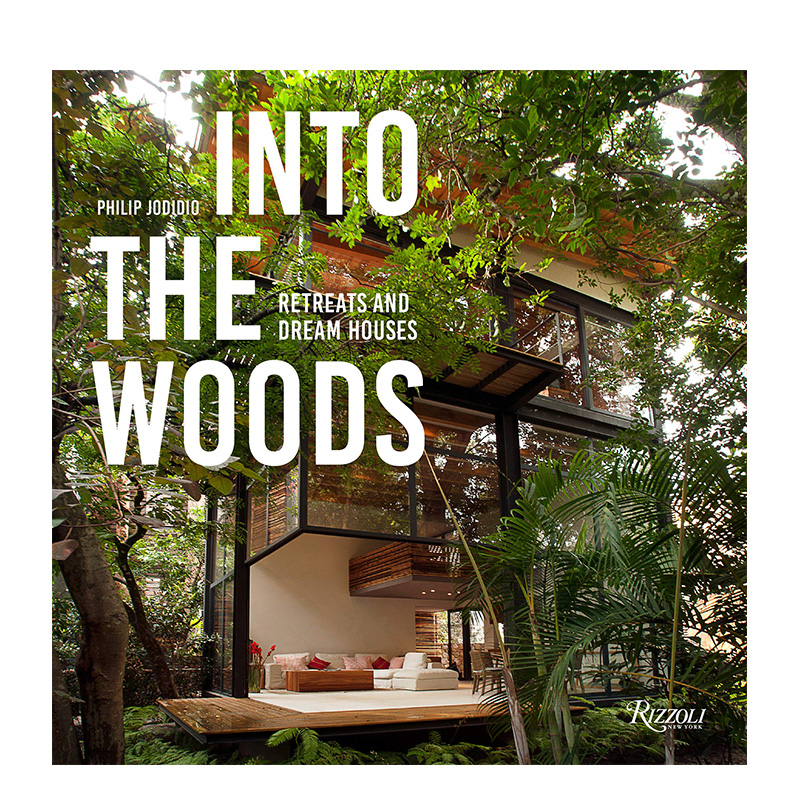 the woods 走进树林:静修和梦幻之家 绿色环保建筑设计 树屋隐居自然