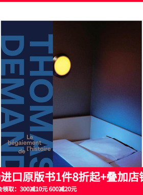 【预售】（法语版）托马斯·迪曼德：历史的结舌 Thomas Demand: Le bégaiement de l’histoire 原版摄影作品集