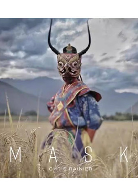 面具：克里斯.雷尼尔 Mask : Chris Rainier 非洲 印第安人（可单拍） 英文原版进口摄影集艺术画册 善本图书