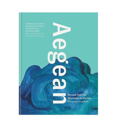 【现货】Aegean 爱琴海:从山到海的食物 希腊料理 家庭烹饪食谱 英文原版餐饮料理指南西餐制作