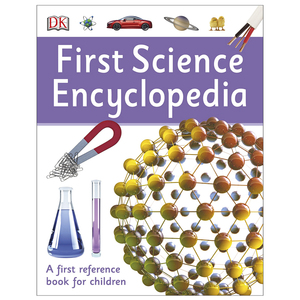 First Science Encyclopedia,科学百科全书 英文原版 儿童绘本适合6-12岁