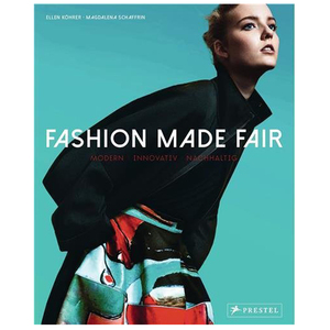 【预售】[PRESTEL出版]Fashion Made Fair: Modern Innovative Sustainable