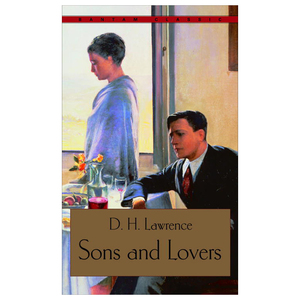 Sons and Lovers，儿子与情人 D. H. Lawrence劳伦斯作品 英文原版