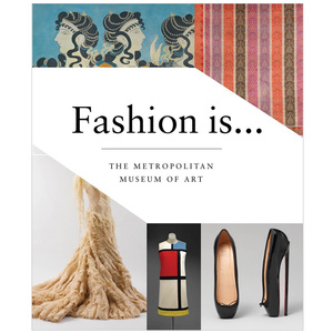 Fashion Is...  时尚是…