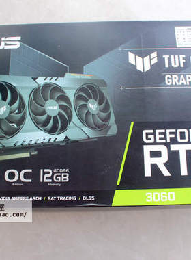 华硕TUF RTX3060 O12G显卡 三风扇 金属背板 做工豪华 超高性价比