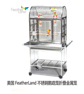 美国FeatherLand不锈钢可折叠豪华鹦鹉笼鸟笼 美观结实耐用