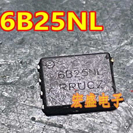 6B25NL NVMFS6B25NL 新能源充电机电脑板N沟道MOS场效应管芯片QFN